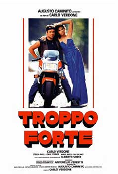 Locandina di "Troppo forte"