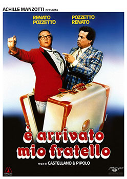 Locandina di "è arrivato mio fratello"